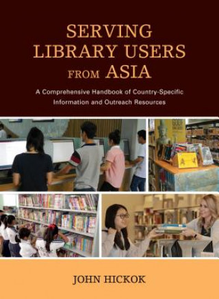 Boek Serving Library Users from Asia John Hickok