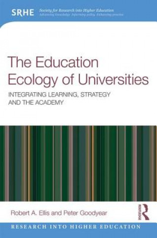 Książka Education Ecology of Universities Robert A. Ellis