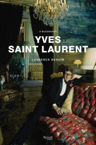 Kniha Yves Saint Laurent Laurence Benaim