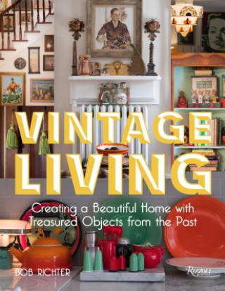 Knjiga Vintage Living Bob Richter