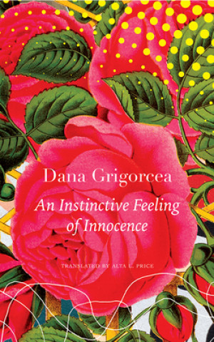 Libro Instinctive Feeling of Innocence Dana Grigorcea