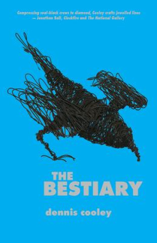 Könyv The Bestiary Dennis Cooley
