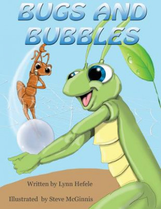 Knjiga Bugs and Bubbles Lynn Hefele