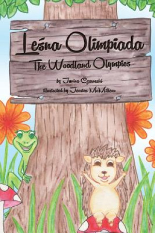 Kniha Lesna Olimpiada: The Woodland Olympics Janina Czarnecki