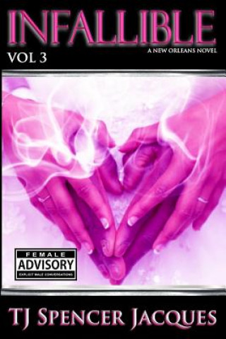 Kniha Infallible - Vol 3 Tj Spencer Jacques