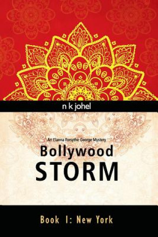 Knjiga Bollywood Storm: Book I: New York N K Johel