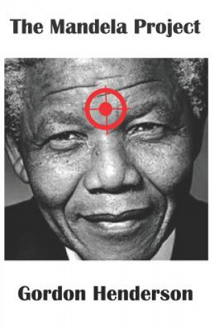 Buch The Mandela Project Gordon Henderson
