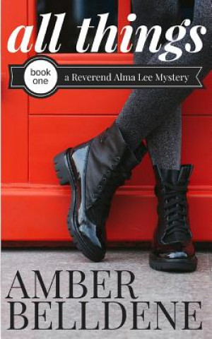 Knjiga All Things Amber Belldene