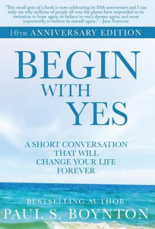 Boek Begin with Yes Paul S Boynton