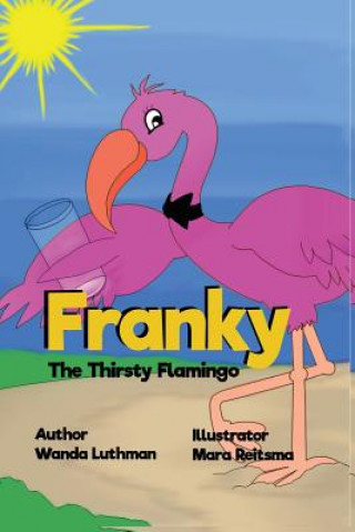 Carte Franky the Thirsty Flamingo Wanda Luthman