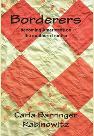 Kniha Borderers Carla Barringer Rabinowitz