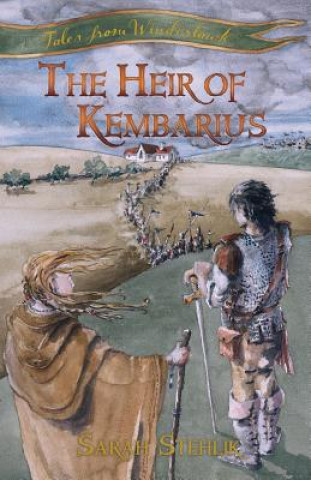 Knjiga The Heir of Kembarius Sarah Stehlik