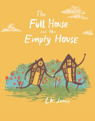 Buch Full House and the Empty House Lk James