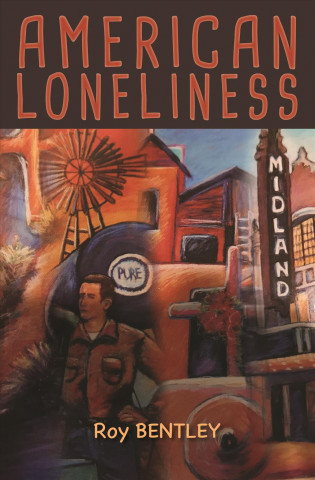 Könyv American Loneliness Roy Bentley