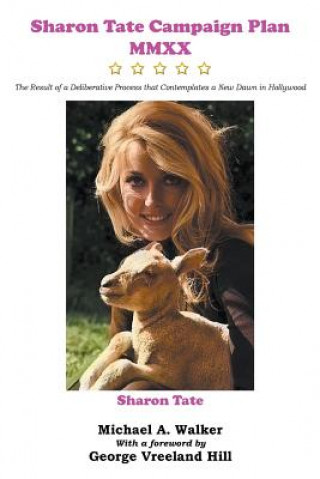 Carte Sharon Tate Campaign Plan MMXX Michael A. Walker