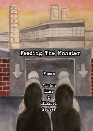 Könyv Feeding The Monster Adrian Lime