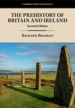 Könyv Prehistory of Britain and Ireland Richard Bradley