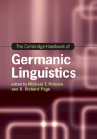 Kniha Cambridge Handbook of Germanic Linguistics Michael T. Putnam