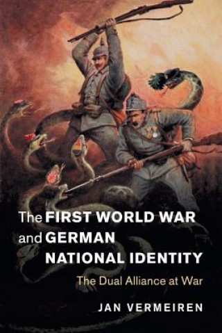 Könyv First World War and German National Identity Jan (University of East Anglia) Vermeiren