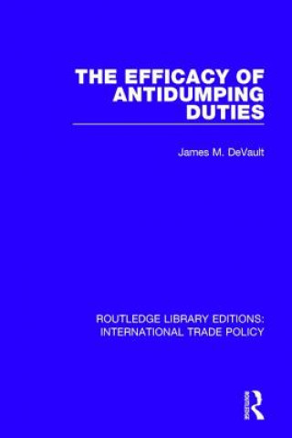 Libro Efficacy of Antidumping Duties James M. DeVault