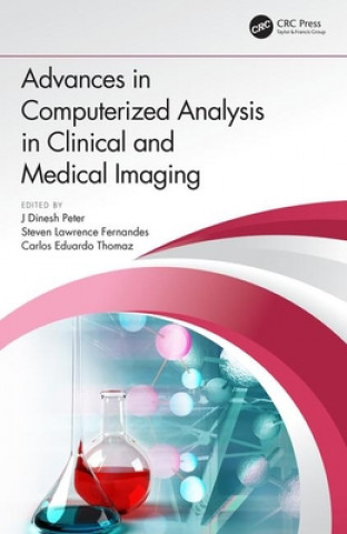 Buch Advances in Computerized Analysis in Clinical and Medical Imaging J. Dinesh Peter
