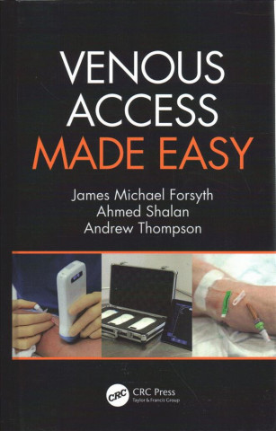 Book Venous Access Made Easy James Michael Forsyth