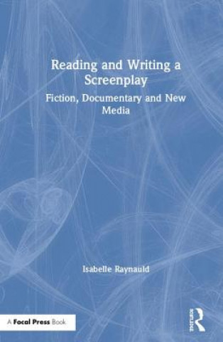 Βιβλίο Reading and Writing a Screenplay Raynauld