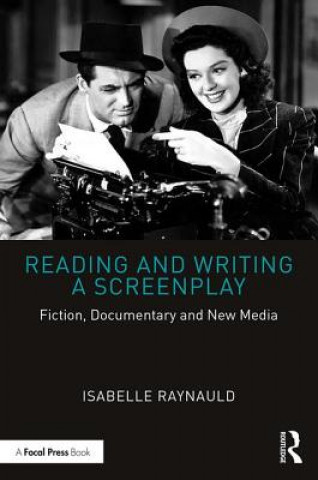 Kniha Reading and Writing a Screenplay Raynauld