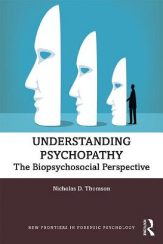 Kniha Understanding Psychopathy Thomson
