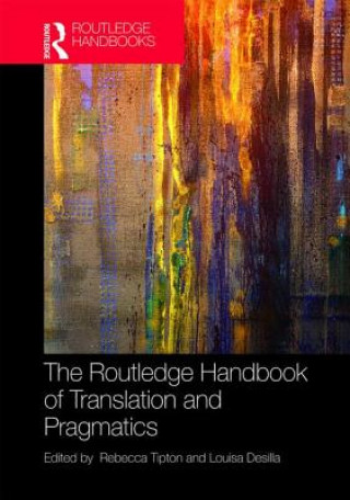 Kniha Routledge Handbook of Translation and Pragmatics 