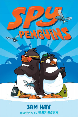 Kniha Spy Penguins Sam Hay