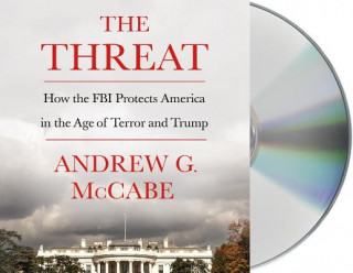 Hanganyagok Threat Andrew G. McCabe