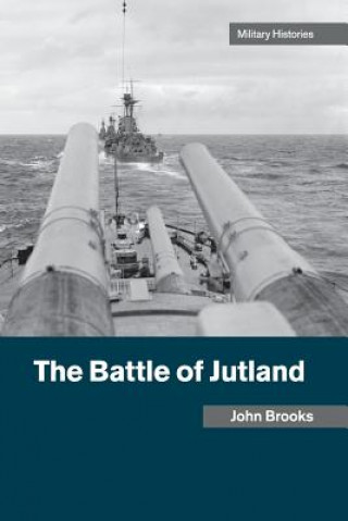 Könyv Battle of Jutland John Brooks