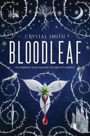 Книга Bloodleaf Crystal Smith