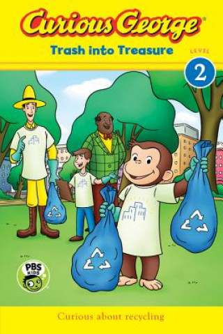 Kniha Curious George: Trash into Treasure (CGTV Reader) H.