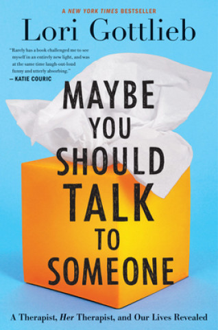 Book Maybe You Should Talk To Someone Lori Gottlieb