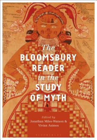 Buch Bloomsbury Reader in the Study of Myth Vivian Asimos