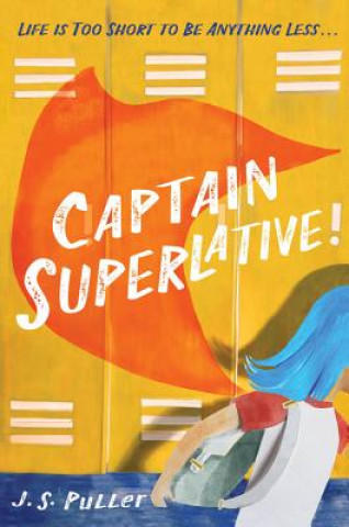 Книга Captain Superlative J S Puller