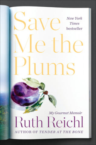 Könyv Save Me the Plums Ruth Reichl