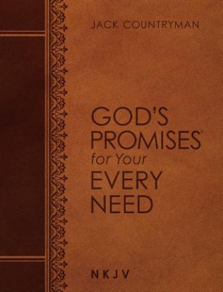 Kniha God's Promises for Your Every Need NKJV (Large Text Leathersoft) Jack Countryman