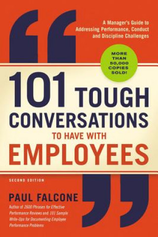 Carte 101 Tough Conversations to Have with Employees Paul Falcone