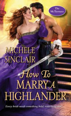 Kniha How to Marry a Highlander Michele Sinclair