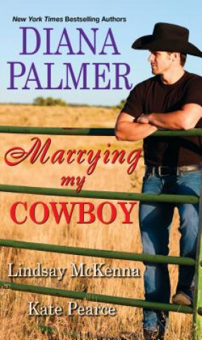 Kniha Marrying My Cowboy Diana Palmer