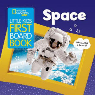Книга Little Kids First Board Book Space National Geographic Kids