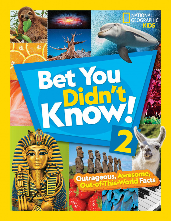 Kniha Bet You Didn't Know! 2 National Geographic Kids