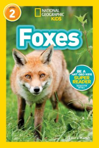 Carte National Geographic Readers: Foxes (L2) Laura Marsh