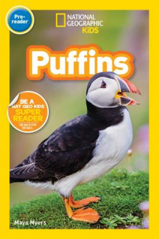 Carte National Geographic Readers: Puffins (Pre-Reader) Maya Myers