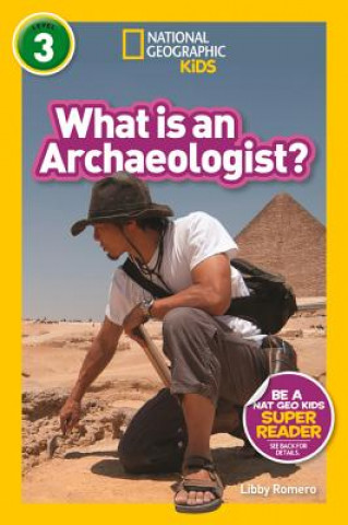 Könyv What is an Archaeologist? (L3) Libby Romero