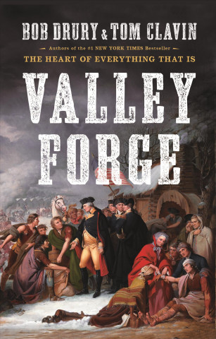 Book Valley Forge Bob Drury