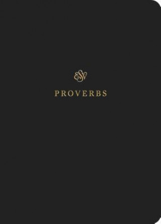 Carte ESV Scripture Journal: Proverbs 